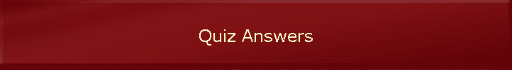 Quiz Answers
