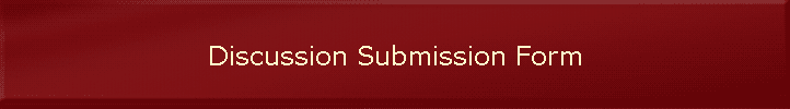 Discussion Submission Form
